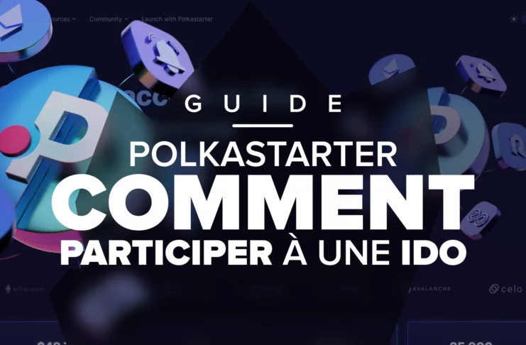 Comment participer à une IDO sur Polkastarter ?
