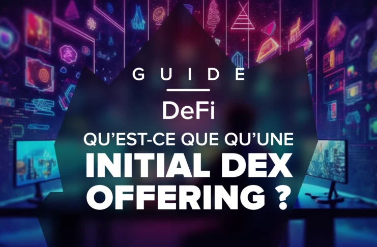 Qu’est-ce qu’une Initial Dex Offering (IDO) ?