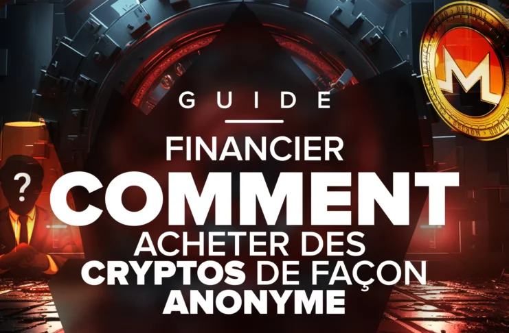 Comment acheter des cryptomonnaies de façon anonyme ?