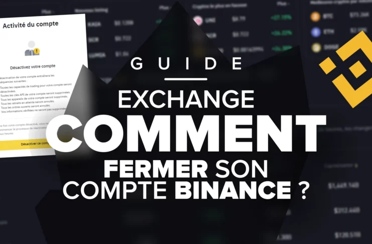 Comment fermer son compte Binance ?