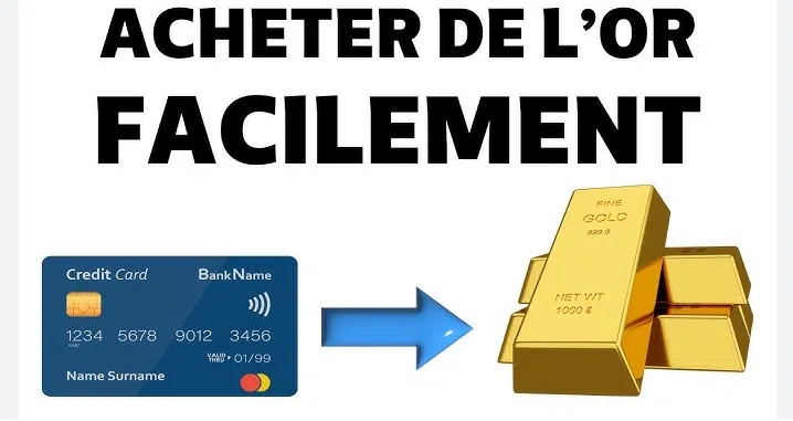 Acheter de l'or comment acheter de l'or facilement avec ma carte