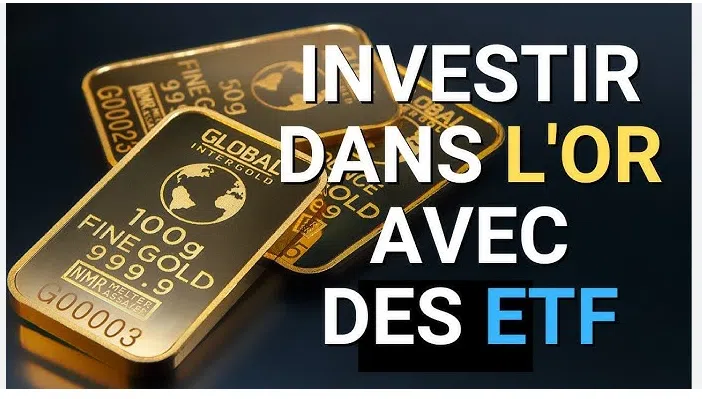 Investir comment investir dans l'or avec des etf